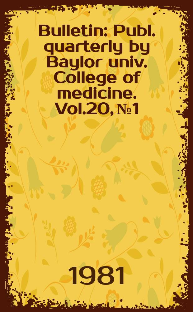 Bulletin : Publ. quarterly by Baylor univ. College of medicine. Vol.20, №1 : The fatty icid synthetase