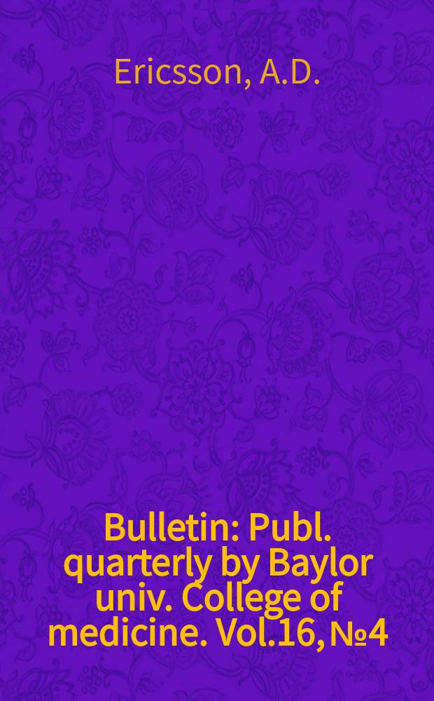 Bulletin : Publ. quarterly by Baylor univ. College of medicine. Vol.16, №4 : Stroke-1978