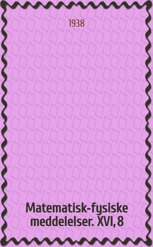 Matematisk-fysiske meddelelser. XVI, 8 : The β-ray spectrum of radio-helium