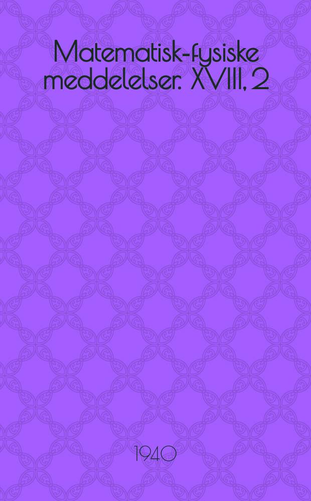 Matematisk-fysiske meddelelser. XVIII, 2 : Determination of continuous absorption coefficients in the spectrum of Na I