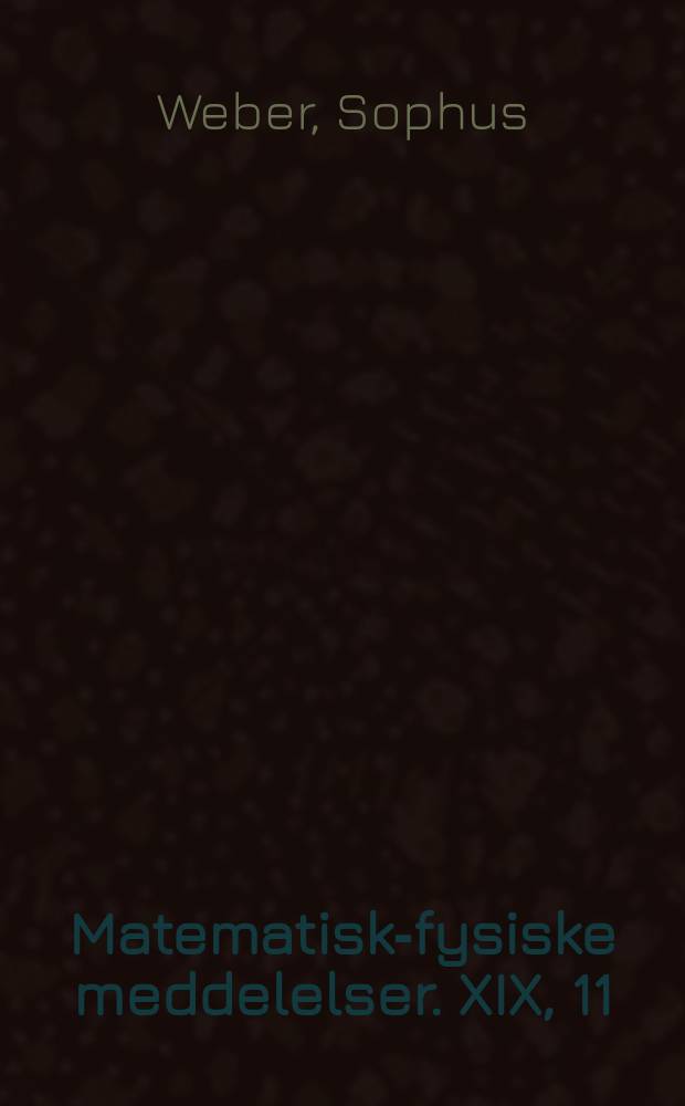 Matematisk-fysiske meddelelser. XIX, 11 : &Uuml;ber den Einfluss des Akkomodationskoeffizienten auf die W&auml;rmeleitung und Radiometerkraft in Gasen