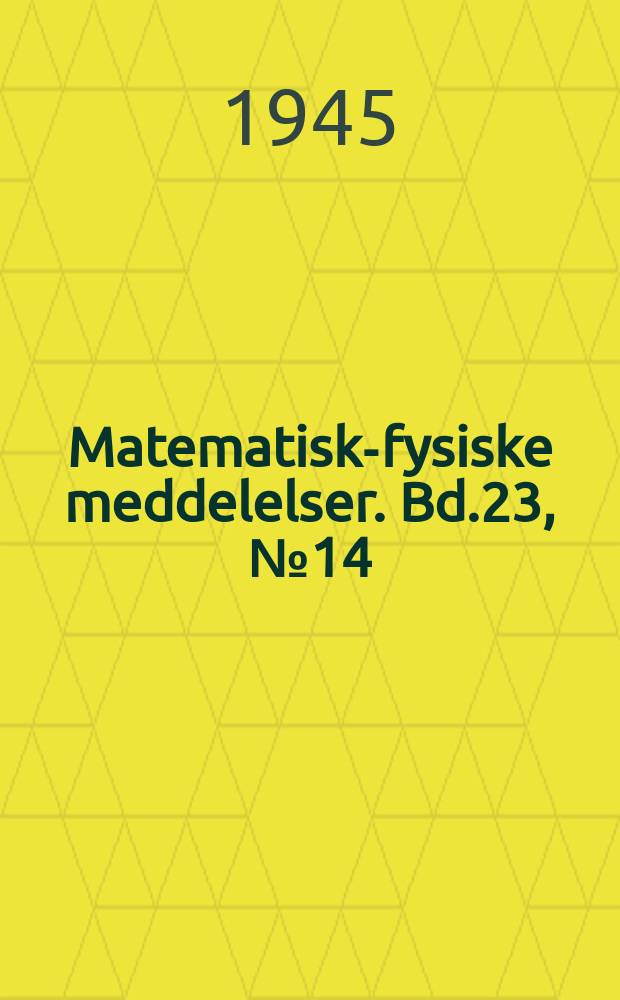 Matematisk-fysiske meddelelser. Bd.23, №14 : Om et Komplementaritetsforhold ved Spredningseksperimenter