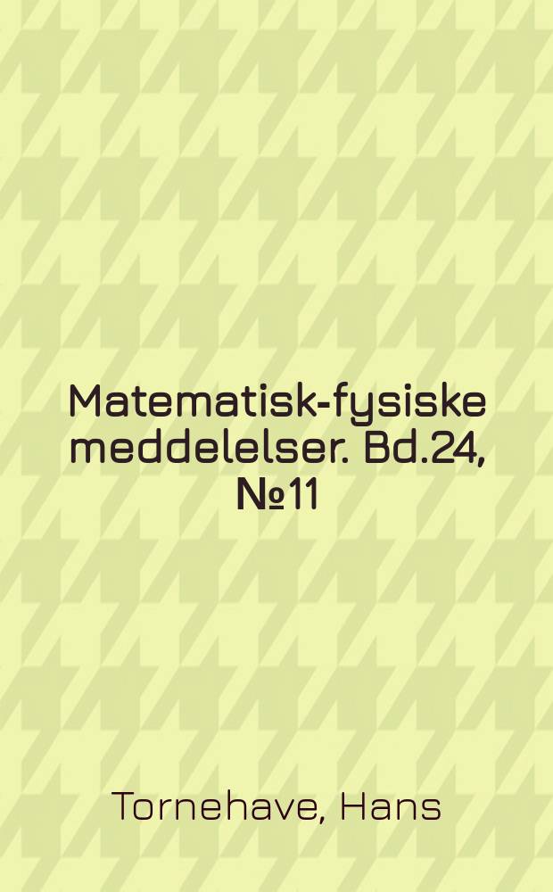 Matematisk-fysiske meddelelser. Bd.24, №11 : On a generalization of Kronecker's theorem