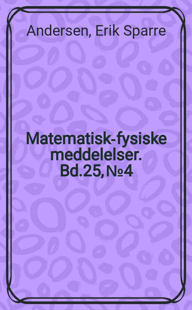 Matematisk-fysiske meddelelser. Bd.25, №4 : On the introduction of measures in infinite product sets