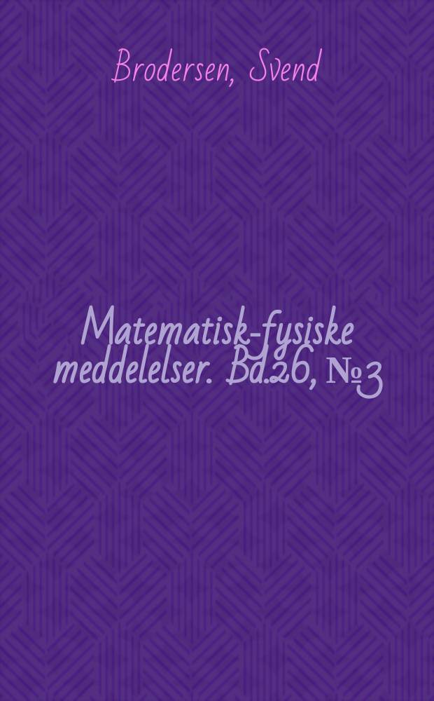 Matematisk-fysiske meddelelser. Bd.26, №3 : Localization of the electronic lines in continuous absorption spectra by the temperature-effect