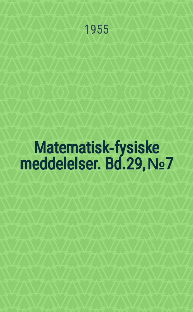 Matematisk-fysiske meddelelser. Bd.29, №7 : Studies of absorption spectra