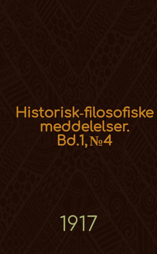 Historisk-filosofiske meddelelser. Bd.1, №4 : Les oraisons funèbres de Lysias et de Platon