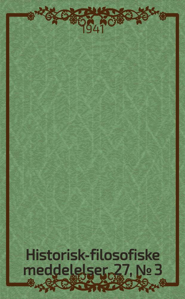 Historisk-filosofiske meddelelser. 27, [№] 3 : A grammar of the classical Newārī
