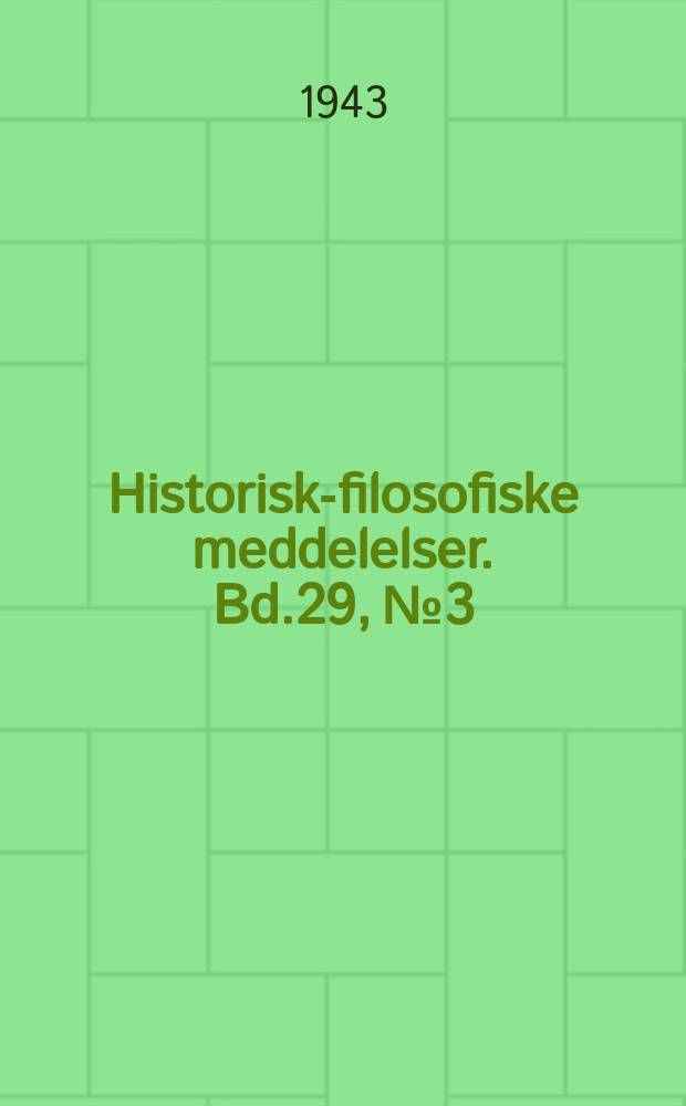 Historisk-filosofiske meddelelser. Bd.29, №3 : The origin of maize cultivation