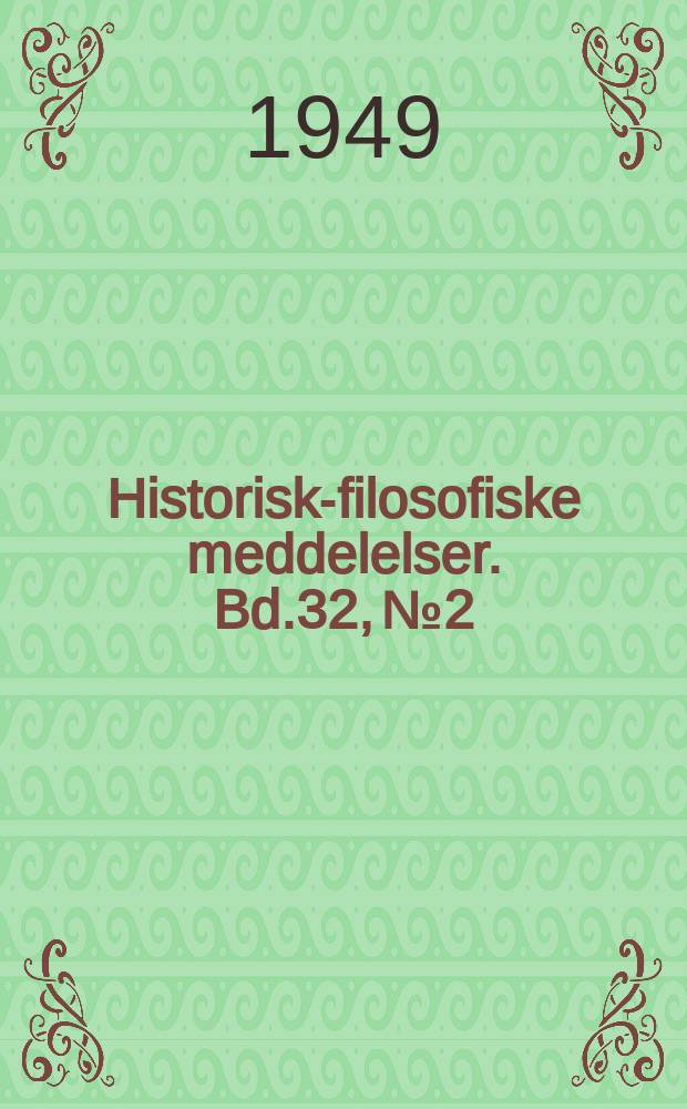 Historisk-filosofiske meddelelser. Bd.32, №2 : The Astronomical treatise P. Ryl. 27