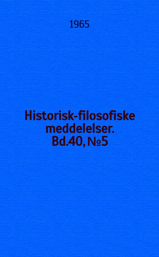 Historisk-filosofiske meddelelser. Bd.40, №5 : Temple, church and mosque