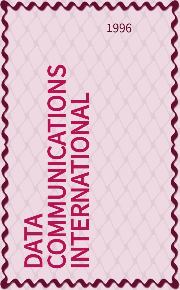 Data communications international : McGraw-Hill's technology mag. for network managers. Vol.25, №11 : (1997 Global enterprise networking directory)