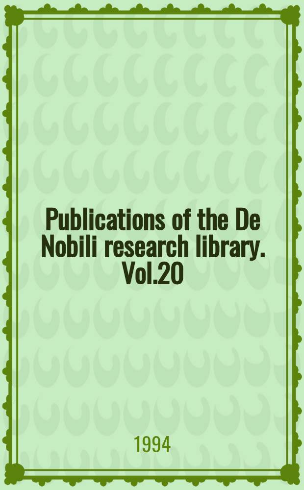 Publications of the De Nobili research library. Vol.20 : Hermeneutics of encounter