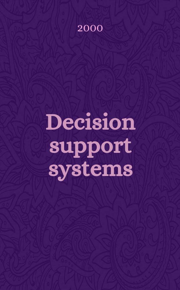 Decision support systems : The international journal. Vol.29, №2