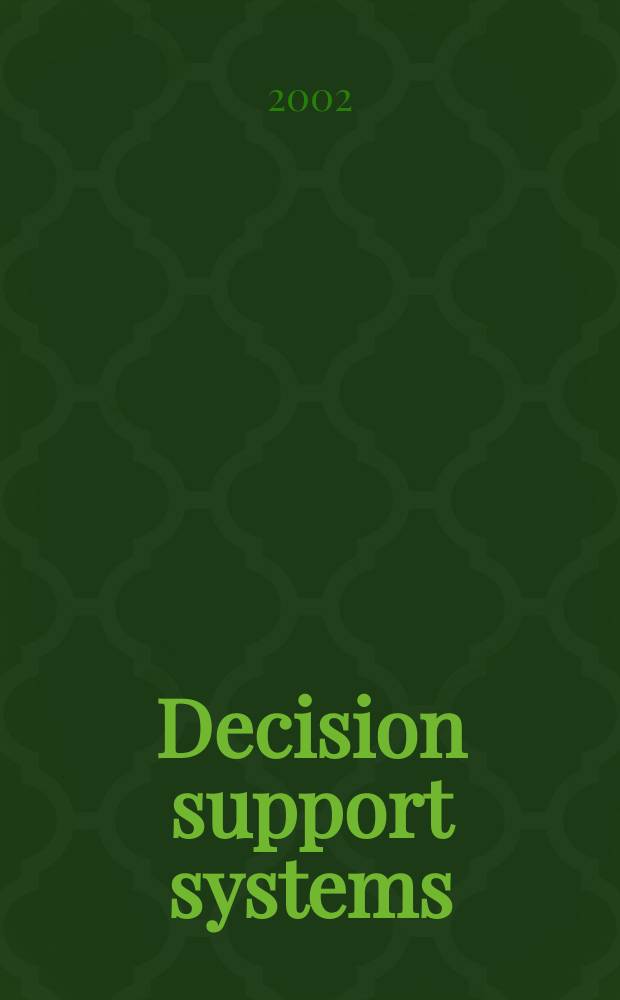 Decision support systems : The international journal. Vol.34, №1