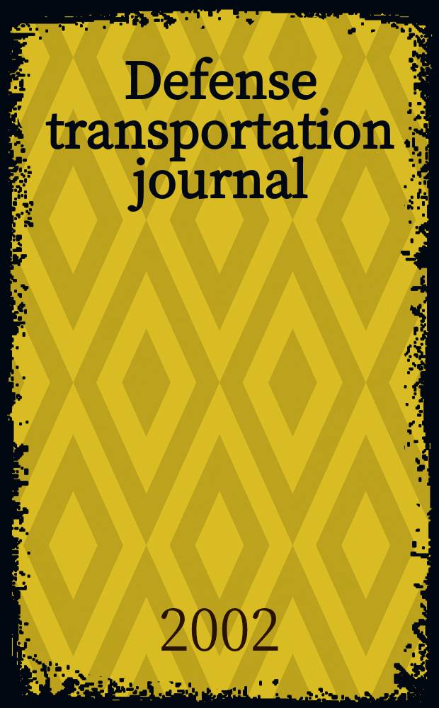 Defense transportation journal : DTJ. Vol.58, №6