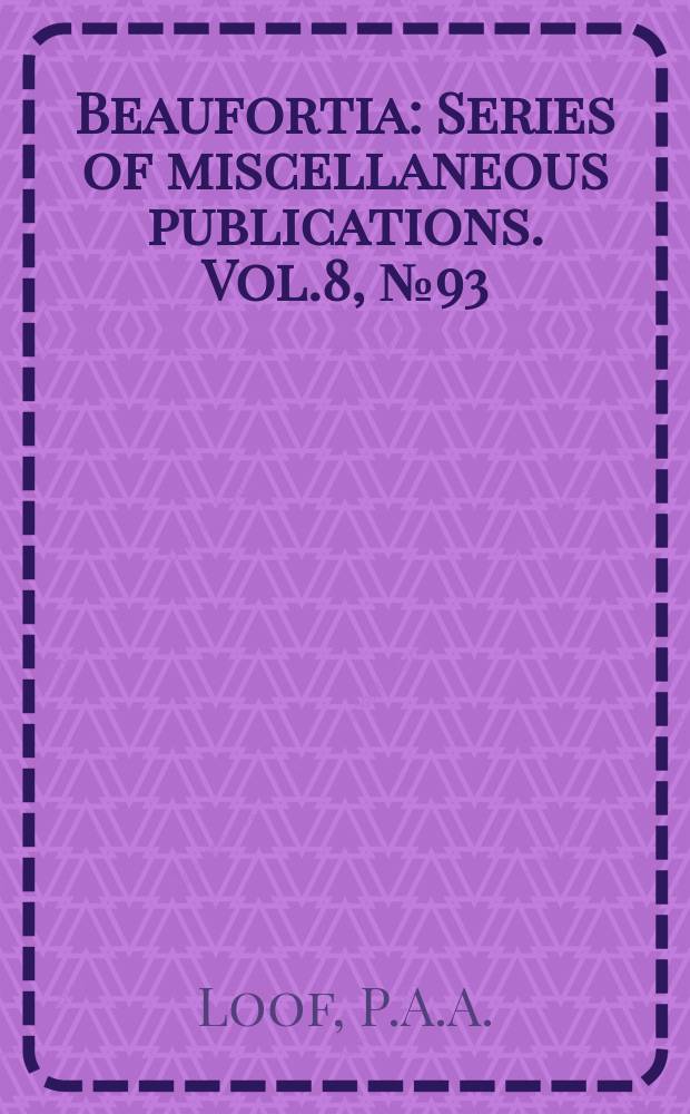 Beaufortia : Series of miscellaneous publications. Vol.8, №93 : The Nematode Collection of Dr. J.G. de Man