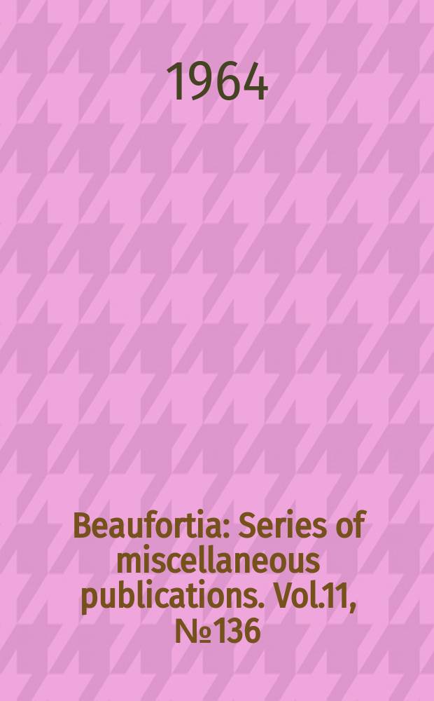 Beaufortia : Series of miscellaneous publications. Vol.11, №136 : Cheletomorpha lepidopterum (Shaw, 1794) (= Ch. venustissima) (Acari, Cheyletidae) on Lepidoptera