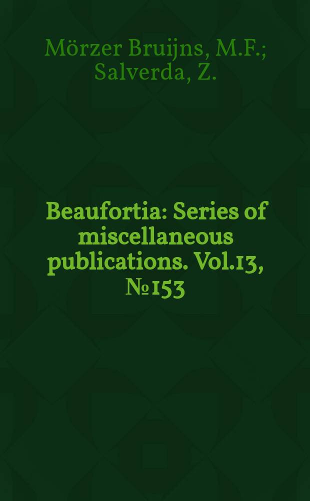 Beaufortia : Series of miscellaneous publications. Vol.13, №153 : Survey of marshes and wetlands in the Netherlands