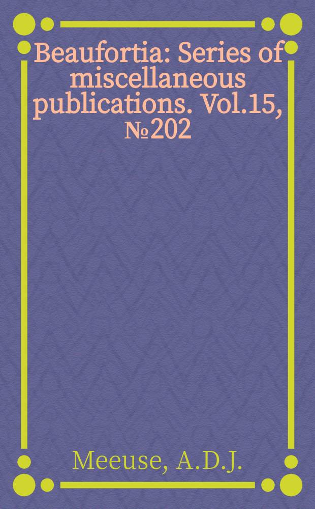 Beaufortia : Series of miscellaneous publications. Vol.15, №202 : Different phenotypic variation of the snails Cepaea nemoralis and c. hortensis in a "mixed" population in Southern Sweden