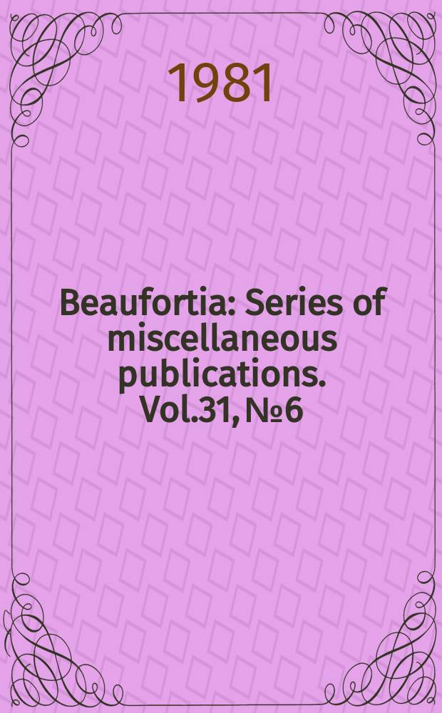 Beaufortia : Series of miscellaneous publications. Vol.31, №6 : Comparison of accumulation patterns in layered dentinel tissue of some Odontoceti and corresponding patterns in baleen plates and ear plugs, of Balaenopteridae