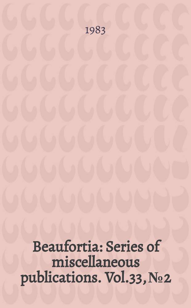 Beaufortia : Series of miscellaneous publications. Vol.33, №2 : The value of morphological characters in the taxonomy of Gammarus
