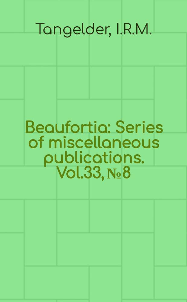 Beaufortia : Series of miscellaneous publications. Vol.33, №8 : A revision of the crane...