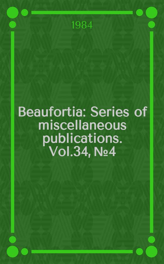 Beaufortia : Series of miscellaneous publications. Vol.34, №4 : Geographic variation in the Buzzard Buteo buteo (Linnaeus, 1758): mid-Atlantic and west Mediterranean islands (Aves: Accipitridae)