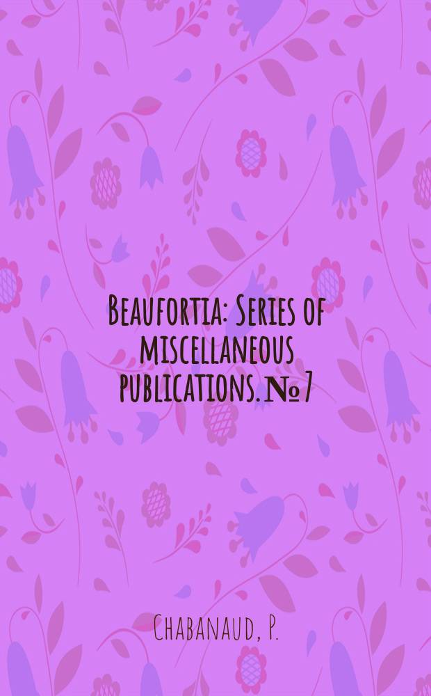 Beaufortia : Series of miscellaneous publications. №7 : Description d'une espèce nouvelle, type d'un genre inédit, appartenant à la famille des Cynoglossidae, sous-famille des Cynoglossidae