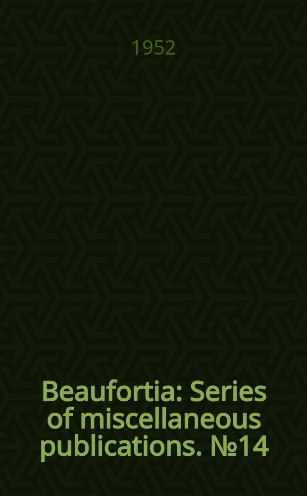 Beaufortia : Series of miscellaneous publications. №14 : Some notes on the genus Lepas Linné, 1767