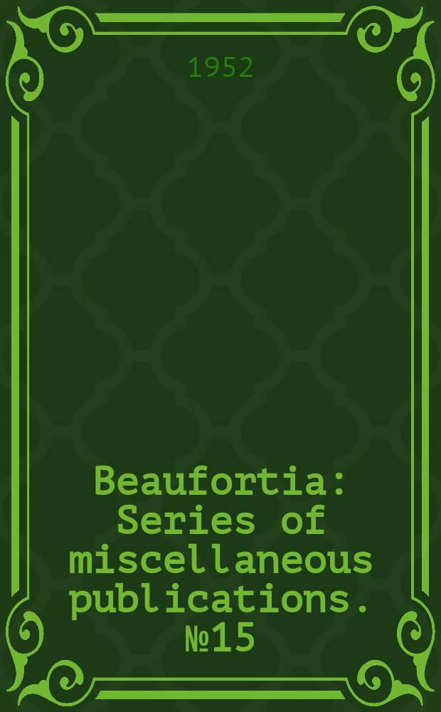 Beaufortia : Series of miscellaneous publications. №15 : On the origin of Clothes Moths, Carpet Beetles and similar household pests