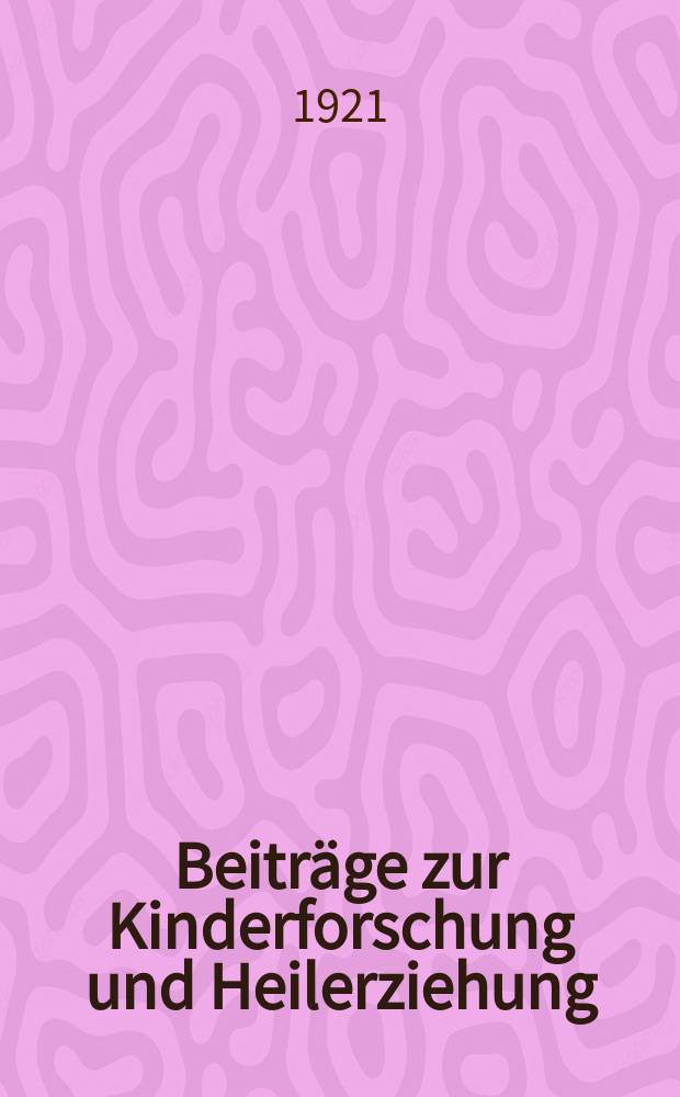 Beiträge zur Kinderforschung und Heilerziehung : Beihefte zur "Zeitschrift für Kinderforschung". H.179 : Das Jüdische und das Christliche als Geistesrichtung