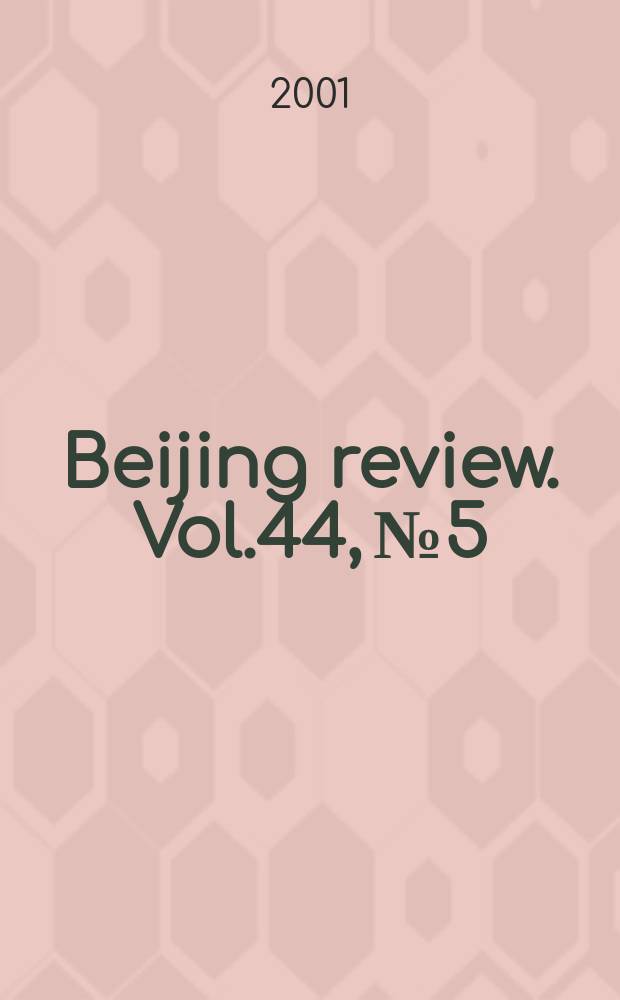 Beijing review. Vol.44, №5