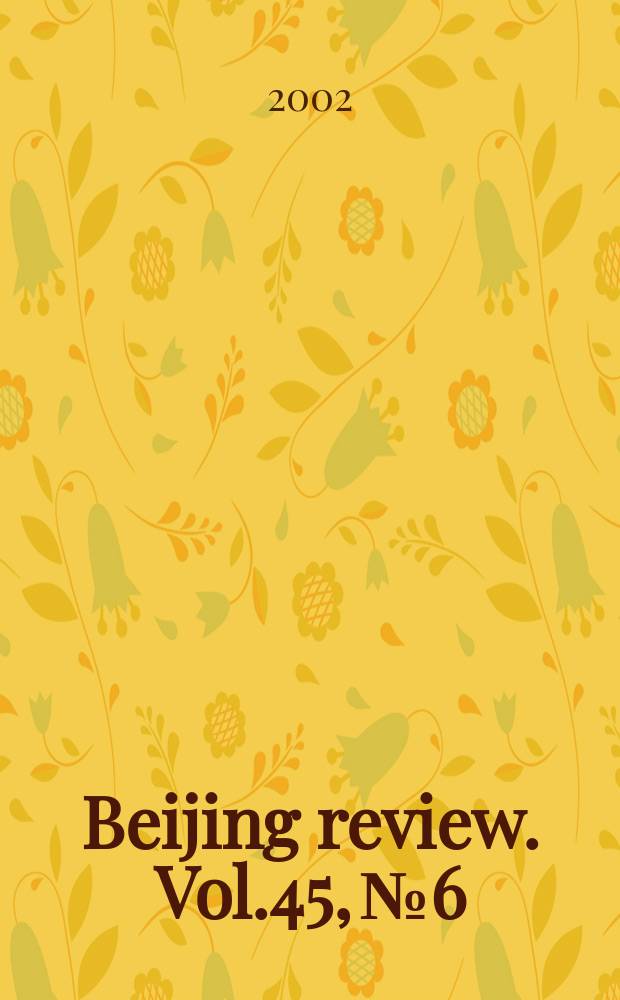 Beijing review. Vol.45, №6