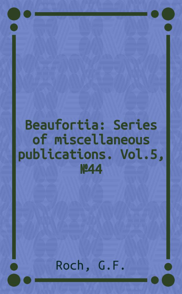 Beaufortia : Series of miscellaneous publications. Vol.5, №44 : Über ein jugendliches Exemplar von Teredo arenaria (Linné) und die systematische Stellung dieser Art