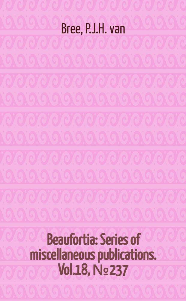 Beaufortia : Series of miscellaneous publications. Vol.18, №237 : Notes on Cetacea, Delphinoidea