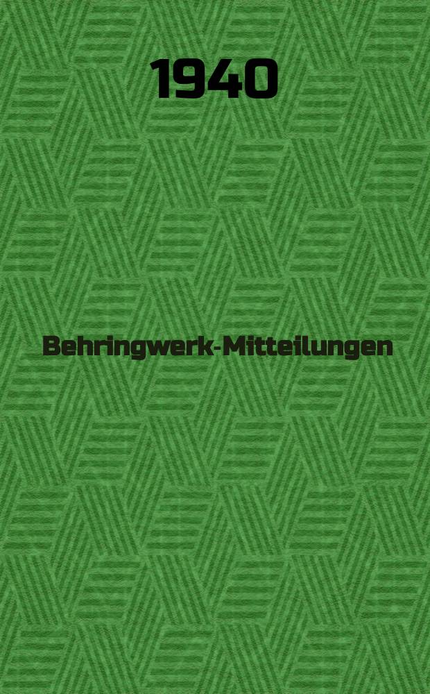 Behringwerk-Mitteilungen : Begründet von E. v. Behring. H.10 : Emil von Behring. Chronik seiner Forschungsarbeit und seines Institutes für experimentelle Therapie
