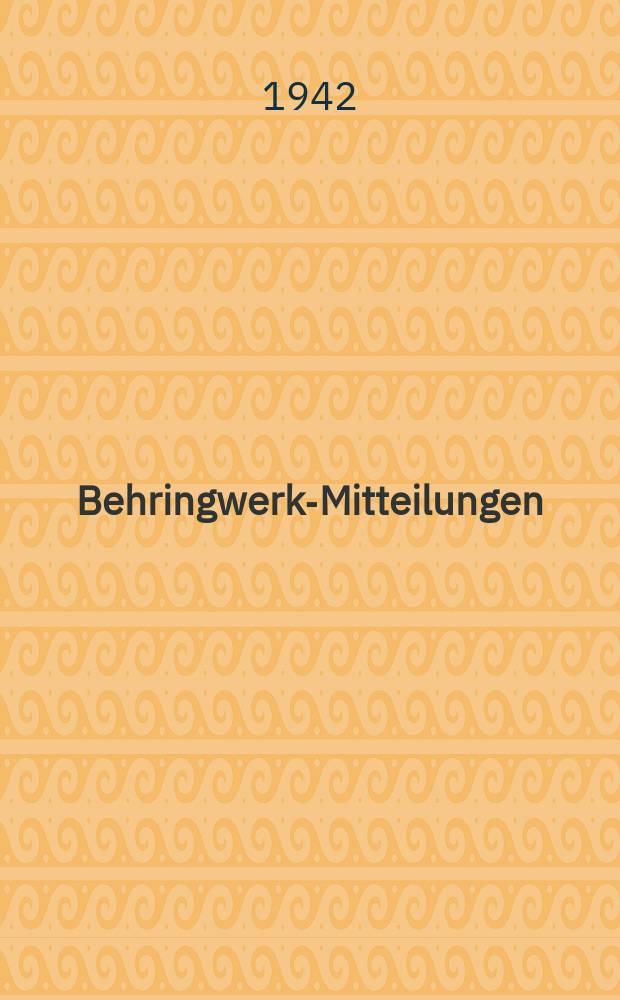 Behringwerk-Mitteilungen : Begründet von E. v. Behring. H.21 : Probleme der aktiven Diphtherieschutzimpfung