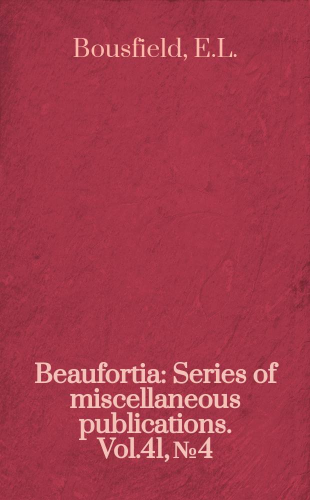 Beaufortia : Series of miscellaneous publications. Vol.41, №4 : A new genus and species of Hadzioidean amphipod crustacean. from anchialine pools in Hawaii