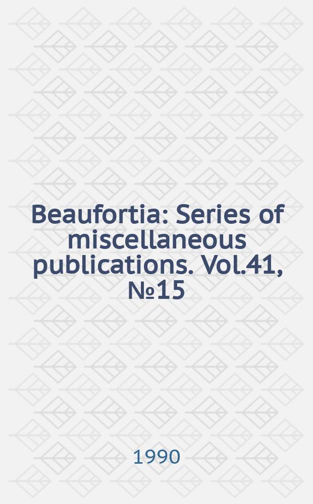 Beaufortia : Series of miscellaneous publications. Vol.41, №15 : Notes on Salmoneus arubae (Schmitt, 1936)...