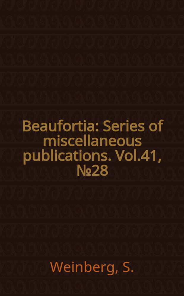 Beaufortia : Series of miscellaneous publications. Vol.41, №28 : A redescription of the specimens of "Telesto humilis"