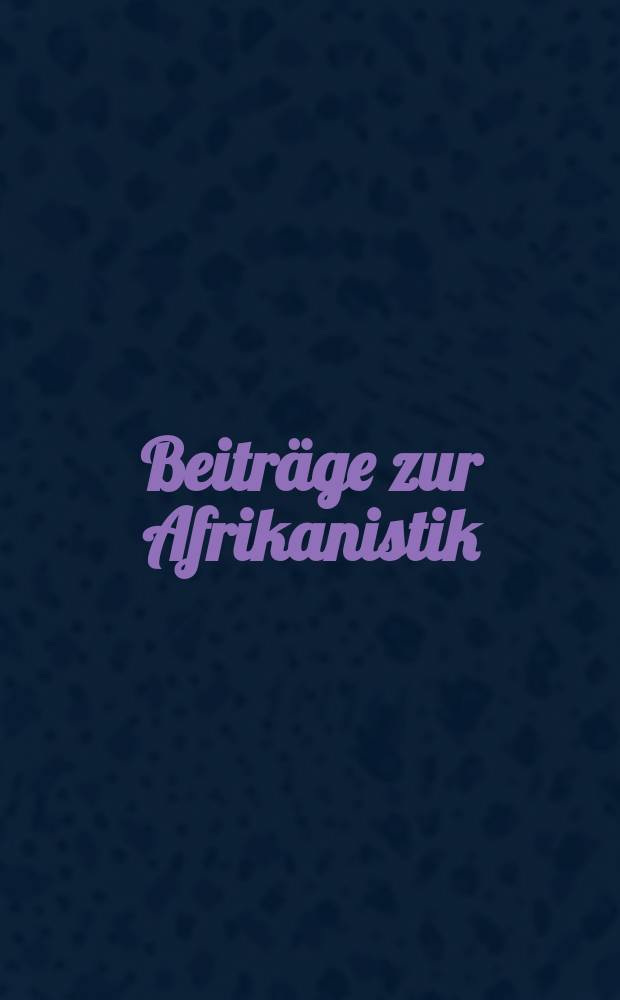 Beiträge zur Afrikanistik