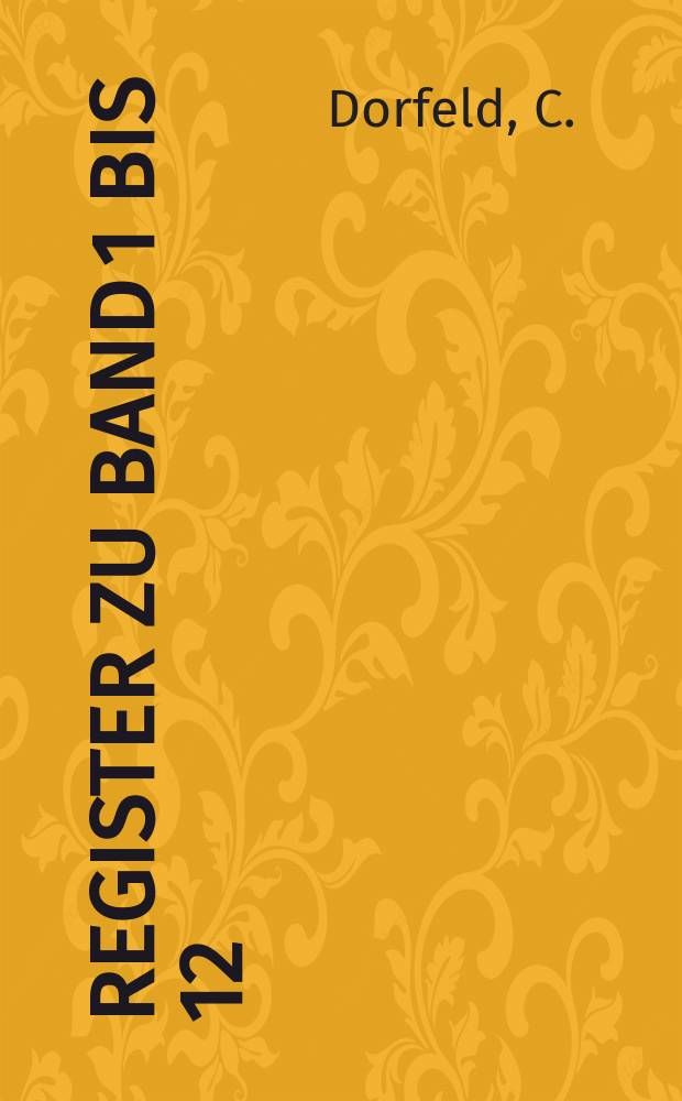 Register zu Band 1 bis 12