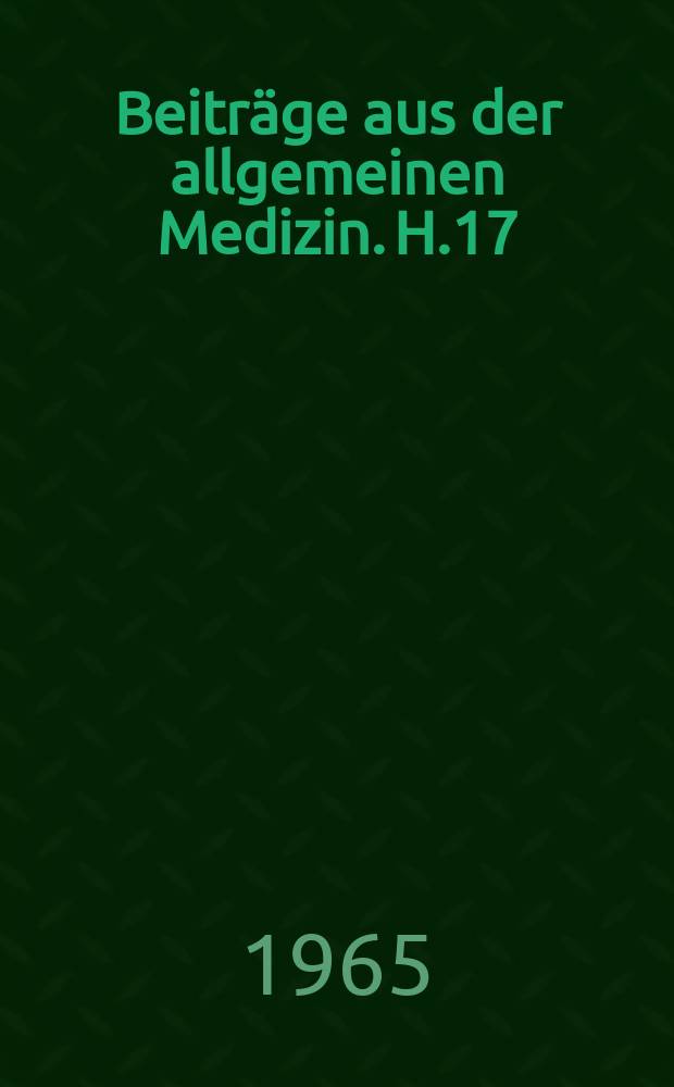 Beiträge aus der allgemeinen Medizin. H.17 : Symptomwandel bei Schizophrenen in psychotherapeutischer Sicht