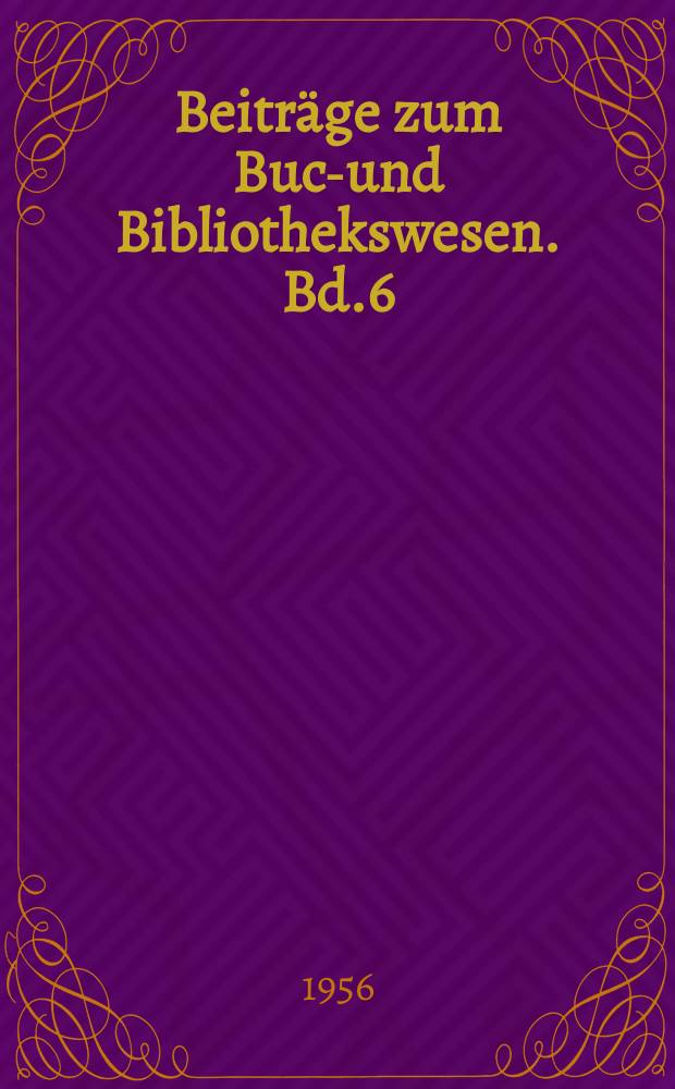 Beiträge zum Buch- und Bibliothekswesen. Bd.6 : Ulrich von Hutten und seine Drucker