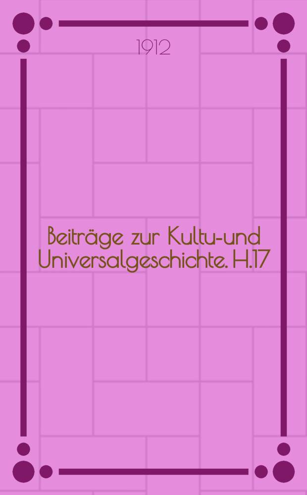 Beiträge zur Kultur- und Universalgeschichte. H.17 : Die Erklärung der Menschen- und Bürgerrechte von 1789