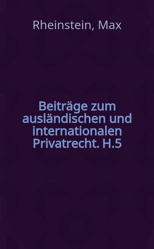 Beiträge zum ausländischen und internationalen Privatrecht. H.5 : Die Struktur des vertraglichen Schuldverhältnisses im anglo-amerikanischen Recht