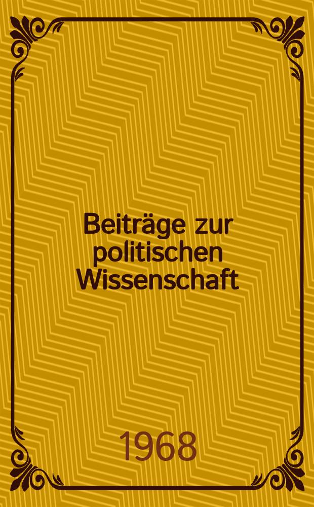 Beiträge zur politischen Wissenschaft