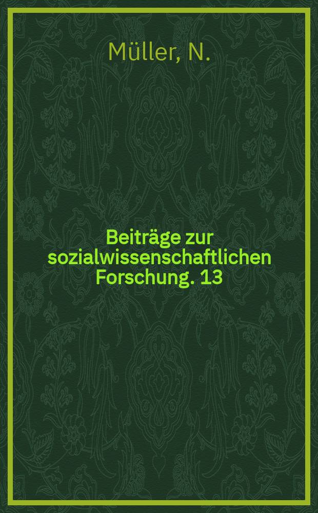 Beiträge zur sozialwissenschaftlichen Forschung. 13 : Strategiemodelle