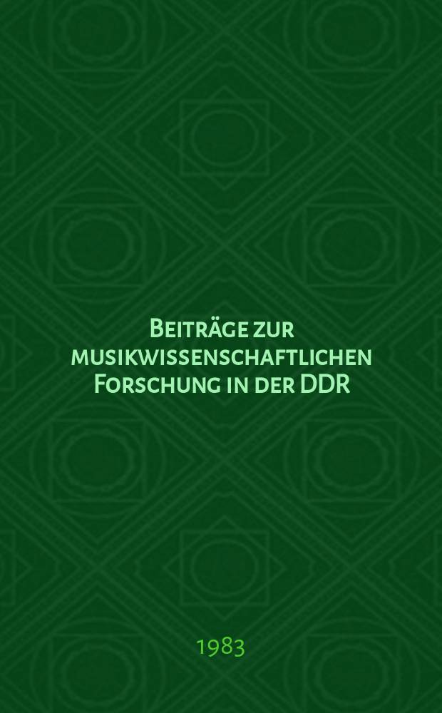 Beitr&auml;ge zur musikwissenschaftlichen Forschung in der DDR : Hrsg. vom Zentralinstitut f&uuml;r Musikforschung im Verband Deutscher Komponisten und Musikwissenschaftler. Bd.15 : E.T.A. Hoffmann als Musikschriftsteller und Komponist